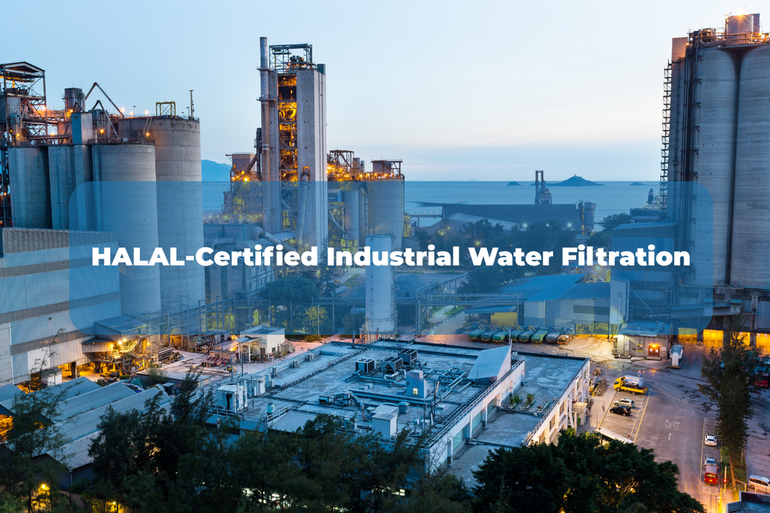 HALAL-Certified Industrial Water Filtration: Safe, Scalable & Sustainable