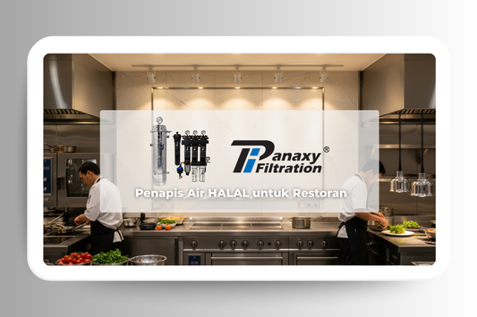 Penapis Air HALAL untuk Restoran: Cara Pastikan Sijil Anda Kekal Sah