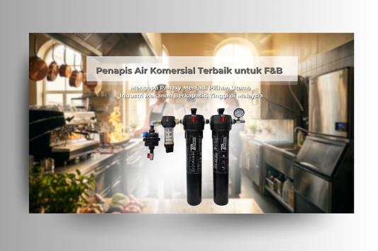 Penapis Air Komersial Terbaik untuk F&B